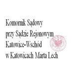 Komornik Sądowy przy Sądzie Rejonowym Katowice-Wschód w Katowicach Marta Lech