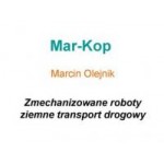 Mar-Kop Marcin Olejnik Zmechanizowane roboty ziemne