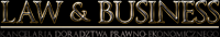 Logo firmy Law & Business Kancelaria Doradztwa Prawno-Ekonomicznego Sp. z o.o.
