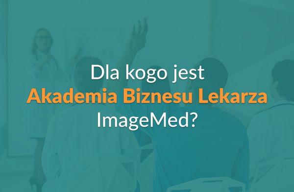 Akademia Biznesu Lekarza ImageMed