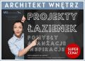 Projekty łazienek – Architekt wnętrz Warszawa i okolice…